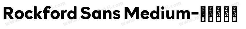 Rockford Sans Medium字体转换